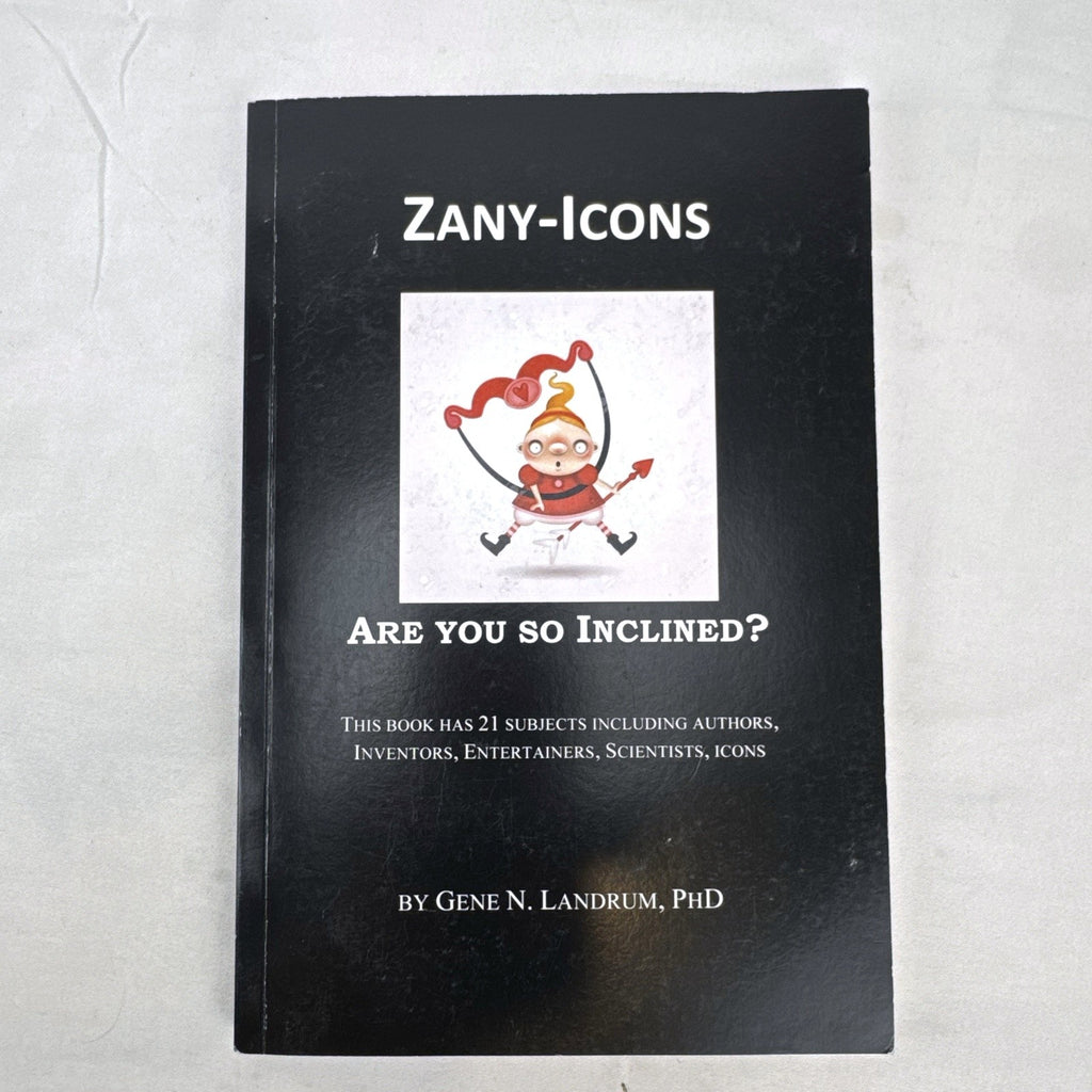 Front cover of Zany-Icons: Are You So Inclined? paperback book by Gene N. Landrum