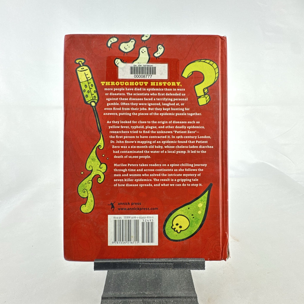 Front cover of Patient Zero: Solving the Mysteries of Deadly Epidemics hardcover book by Marilee Peters.