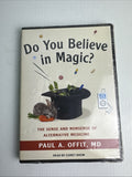 Paul A. Offit Do You Believe in Magic hardcover book brand new sealed in plastic wrap