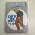 Factory sealed Core Secrets Off the Ball Legs, Glutes and Abs workout DVD featuring Gunnar Peterson